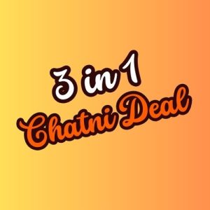 3 in 1 Chatni Deal